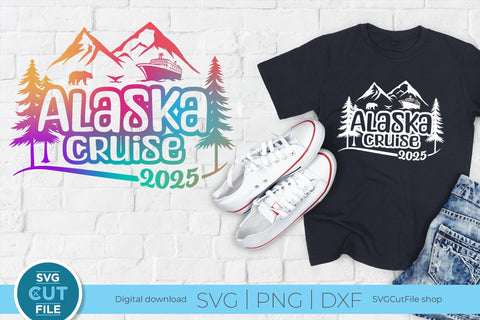 2025 Alaska Cruise svg - Alaska Vacation or Trip Design SVG SVG Cut File 