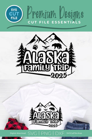 2025 Alaska Family Trip svg - Alaska SVG vacation or Trip Design with Cruise Ship SVG SVG Cut File 