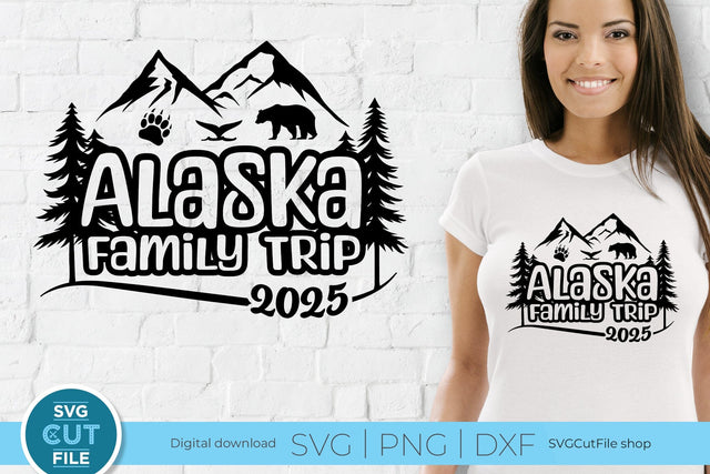 2025 Alaska Family Trip svg - Alaska SVG vacation or Trip Design with Cruise Ship SVG SVG Cut File 