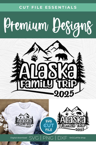 2025 Alaska Family Trip svg - Alaska SVG vacation or Trip Design with Cruise Ship SVG SVG Cut File 