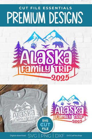 2025 Alaska Family Trip svg - Alaska SVG vacation or Trip Design with Cruise Ship SVG SVG Cut File 