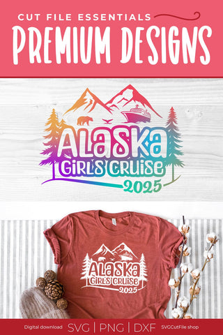 2025 Alaska Girls Cruise svg with bear cruise ship and whale tail SVG SVG Cut File 