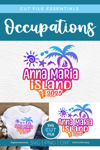 2025 Anna Maria Island Florida svg - Anne Marie FL Vacation or Trip Design SVG SVG Cut File 