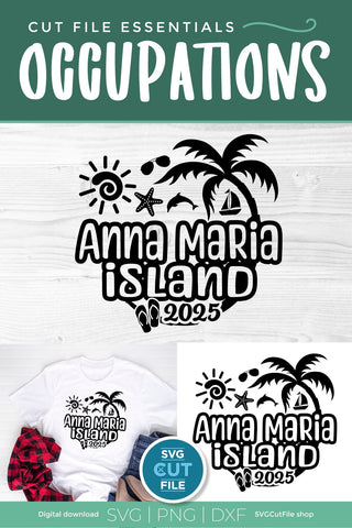 2025 Anna Maria Island Florida svg - Anne Marie FL Vacation or Trip Design SVG SVG Cut File 