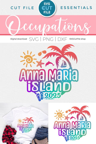 2025 Anna Maria Island Florida svg - Anne Marie FL Vacation or Trip Design SVG SVG Cut File 
