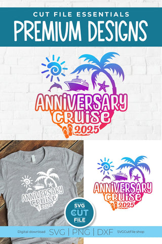 2025 Anniversary Cruise Vacation or Trip Design for Husband and Wife SVG SVG Cut File 