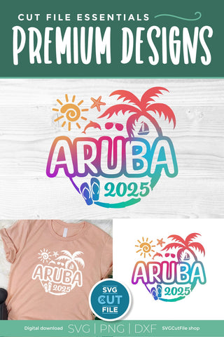 2025 Aruba svg - Aruba Vacation or Trip Design SVG SVG Cut File 