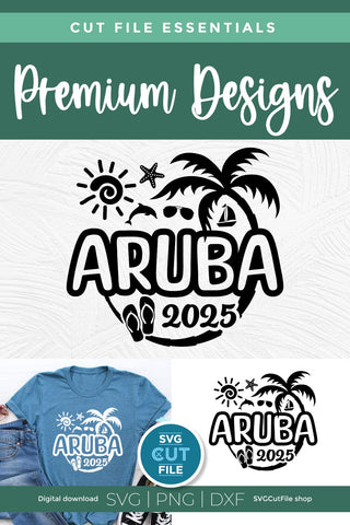 2025 Aruba svg - Aruba Vacation or Trip Design SVG SVG Cut File 