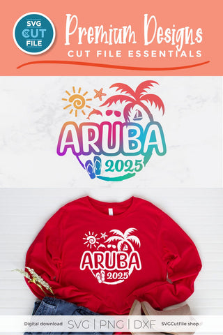 2025 Aruba svg - Aruba Vacation or Trip Design SVG SVG Cut File 