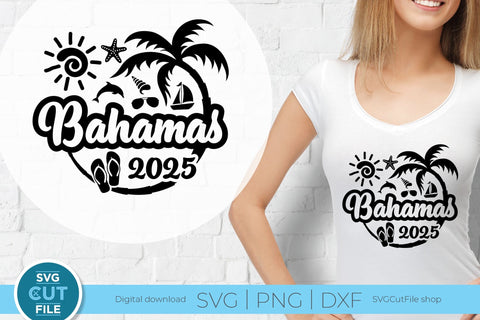 2025 Bahamas svg - Bahamas Vacation or Trip Design SVG SVG Cut File 