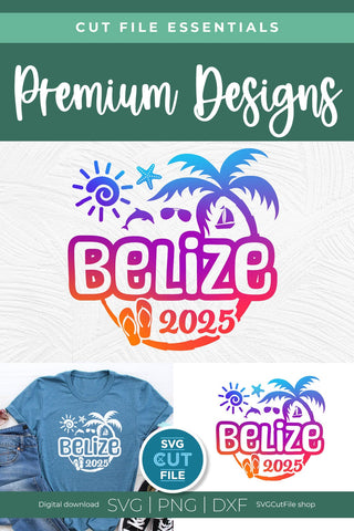 2025 Belize svg - Belize Caribbean Vacation or Trip Design SVG SVG Cut File 