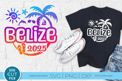 2025 Belize svg - Belize Caribbean Vacation or Trip Design SVG SVG Cut File 