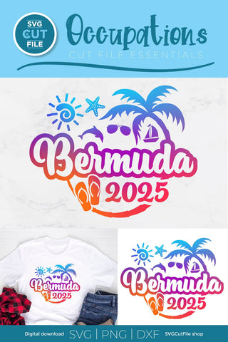 2025 Bermuda svg - Bermuda Vacation or Trip Design SVG SVG Cut File 