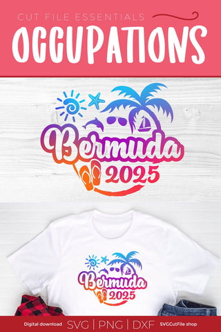 2025 Bermuda svg - Bermuda Vacation or Trip Design SVG SVG Cut File 