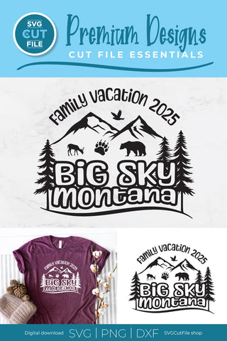 2025 Big Sky Montana Family Trip svg - Montana SVG vacation or Trip Design SVG SVG Cut File 