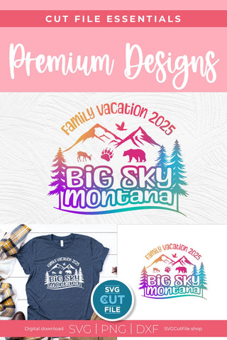 2025 Big Sky Montana Family Trip svg - Montana SVG vacation or Trip Design SVG SVG Cut File 