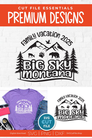 2025 Big Sky Montana Family Trip svg - Montana SVG vacation or Trip SVG SVG Cut File 