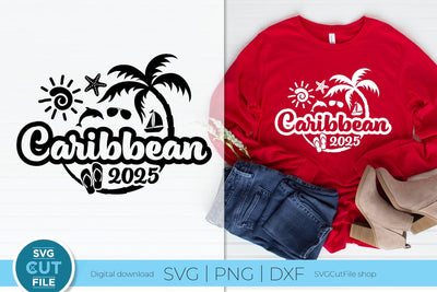 2025 Caribbean svg - Caribbean Vacation or Trip Design SVG SVG Cut File 
