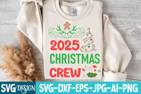 2025 Christmas Crew SVG Design,Christmas svg,Christmas Design,Christmas shirt Design,Christmas SVG Cut File,Merry Christmas,Christmas svg bundle,Christmas sign svg SVG BlackCatsMedia 