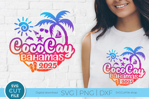 2025 CocoCay Bahamas svg - CocoKey Bahamas Vacation or Trip Design SVG SVG Cut File 