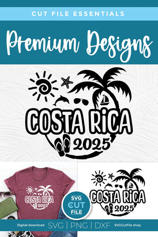 2025 Costa Rica svg - Costa Rica Vacation or Trip Design SVG SVG Cut File 