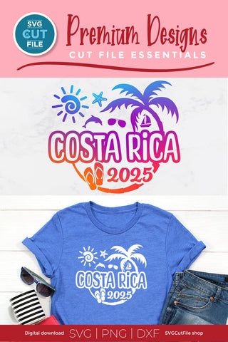 2025 Costa Rica svg - Costa Rica Vacation or Trip Design SVG SVG Cut File 