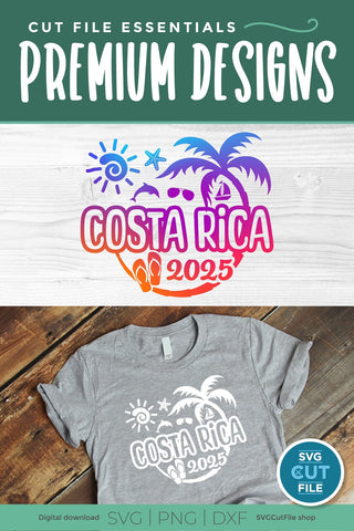 2025 Costa Rica svg - Costa Rica Vacation or Trip Design SVG SVG Cut File 