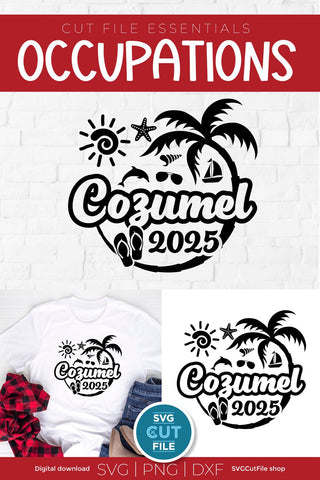 2025 Cozumel svg - Cozumel Mexico Vacation or Trip Design SVG SVG Cut File 