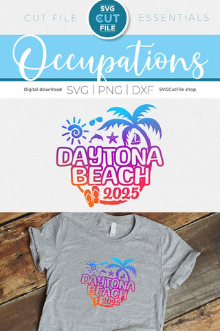 2025 Daytona Beach svg - Daytona Beach Florida Vacation or Trip Design SVG SVG Cut File 