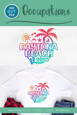 2025 Daytona Beach svg - Daytona Beach Florida Vacation or Trip Design SVG SVG Cut File 