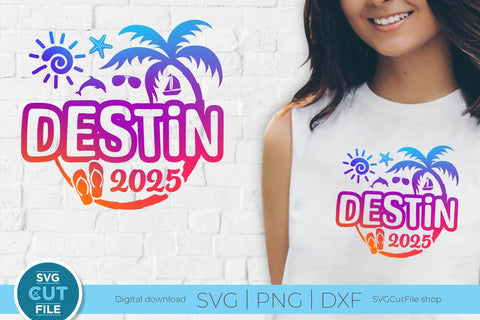 2025 Destin Florida svg - Destin FL Vacation or Trip Design SVG SVG Cut File 