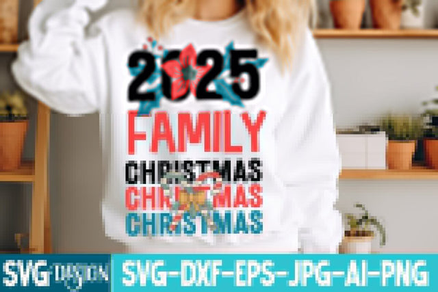 2025 Family Christmas SVG Design,2025 Family Christmas Quotes,Christmas svg Design,Christmas SVG BlackCatsMedia 