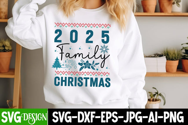 2025 Family Christmas SVG Design,2025 Family Christmas Sublimation Design png,SVG Design , Christmas SVG Design,Christmas svg Cut File,Christmas svg bundle,Christmas svg design,Christmas t-Shirt Design SVG BlackCatsMedia 