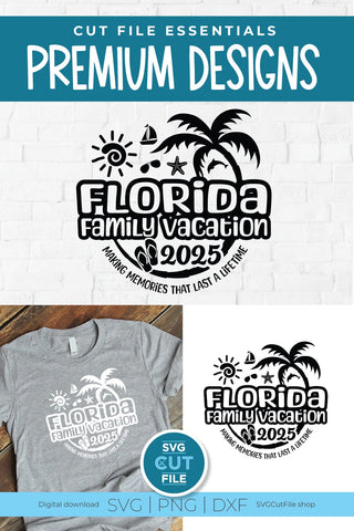 2025 Florida Family Vacation svg - Great for a Florida Trip SVG SVG Cut File 