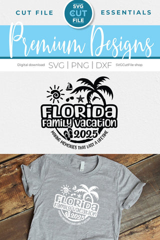 2025 Florida Family Vacation svg - Great for a Florida Trip SVG SVG Cut File 