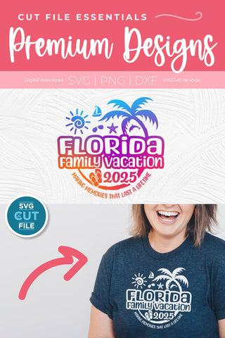 2025 Florida Family Vacation svg - Great for a Florida Trip SVG SVG Cut File 