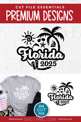 2025 Florida svg - Great for a Florida Vacation or Trip SVG SVG Cut File 