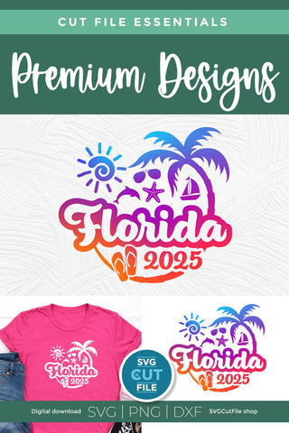 2025 Florida svg - Great for a Florida Vacation or Trip SVG SVG Cut File 