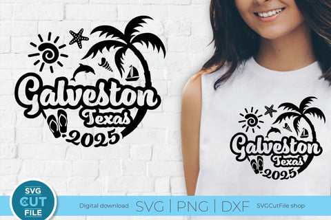 2025 Galveston Texas svg - Galveston TX Vacation or Trip Design SVG SVG Cut File 