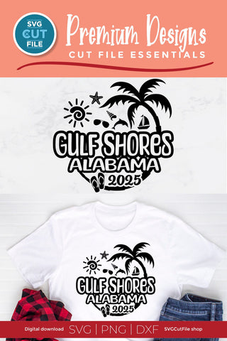 2025 Gulf Shores Alabama svg for vacation or trip SVG SVG Cut File 