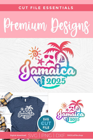 2025 Jamaica svg - Jamaica Vacation or Trip Design SVG SVG Cut File 