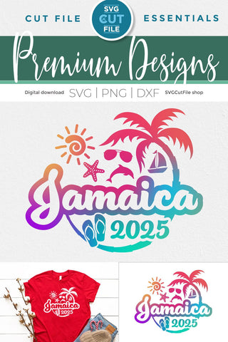 2025 Jamaica svg - Jamaica Vacation or Trip Design SVG SVG Cut File 