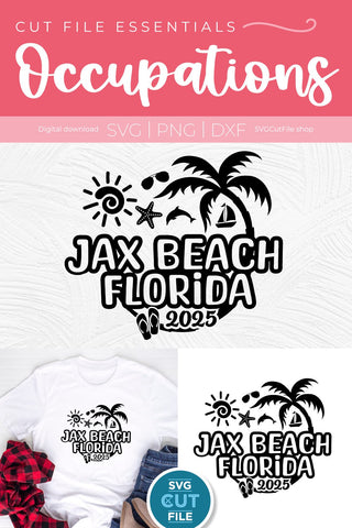 2025 Jax Beach svg - Jacksonville Beach Florida Trip SVG SVG Cut File 
