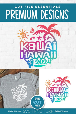 2025 Kauai Hawaii svg - Hawaii Vacation or Trip Design SVG SVG Cut File 