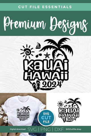 2025 Kauai Hawaii svg - Hawaii Vacation or Trip Design SVG SVG Cut File 