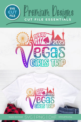 2025 Las Vegas Girls Trip svg Great for a Birthday Weekend Vacation SVG SVG Cut File 