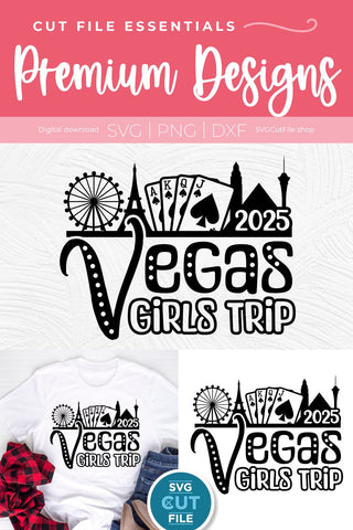 2025 Las Vegas Girls Trip svg Great for a Birthday Weekend Vacation SVG SVG Cut File 