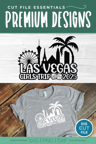 2025 Las Vegas Girls Trip svg Great for a Birthday Weekend Vacation SVG SVG Cut File 