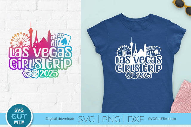 2025 Las Vegas Girls Trip svg Great for a Birthday Weekend Vacation SVG SVG Cut File 