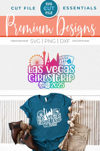 2025 Las Vegas Girls Trip svg Great for a Birthday Weekend Vacation SVG SVG Cut File 